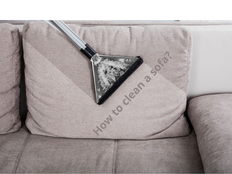 How to clean a sofa? 1